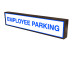 Employee Parking Sign Backlit Lightbox 120-277 VAC, 7x34