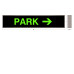 PARK with Up Arrow Backlit Parking Sign 120-277 VAC, 7x34 