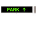 PARK with Up Arrow Backlit Parking Sign 120-277 VAC, 7x34 