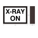 X-Ray On Indoor LED Backlit Sign Black on White,120 Volt, 8x11