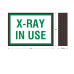 X-Ray In Use Indoor LED Backlit Sign Green on White,120 Volt, 8x11