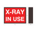 X-Ray In Use Indoor LED Backlit Sign White on RED, 120 Volt, 8x11